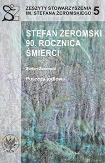 Chomikuj, ebook online Stefan Żeromski. 90 rocznica śmierci. Katarzyna Sobolewska