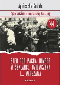 Ebook Sten pod pachą, bimber w szklance, dziewczyna i… Warszawa pdf