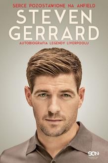Chomikuj, ebook online Steven Gerrard. Autobiografia legendy Liverpoolu. Steven Gerrard