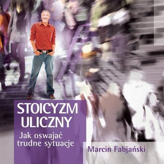 Chomikuj, ebook online Stoicyzm uliczny. Marcin Fabjański