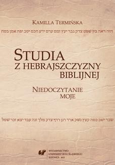 Ebook Studia z hebrajszczyzny biblijnej. Niedoczytanie moje pdf