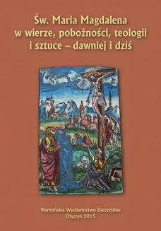 Ebook Św. Maria Magdalena w wierze, pobożności, teologii i sztuce – dawniej i dziś pdf