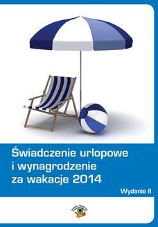 Chomikuj, ebook online Świadczenie urlopowe i wynagrodzenie za wakacje 2014. Dariusz Dwojewski