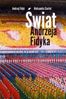 Ebook Świat Andrzeja Fidyka pdf