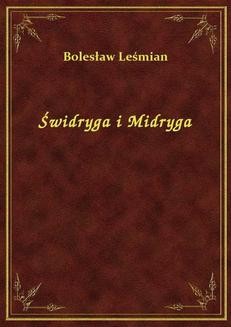 Chomikuj, ebook online Świdryga i Midryga. Bolesław Leśmian