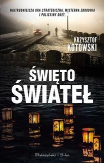 Chomikuj, ebook online Święto swiateł. Krzysztof Kotowski