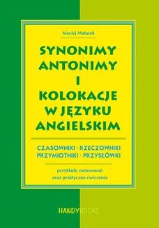 Chomikuj, ebook online Synonimy, antonimy i kolokacje w języku angielskim. Maciej Matasek