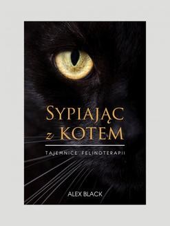 Chomikuj, ebook online Sypiając z kotem. Alex Black