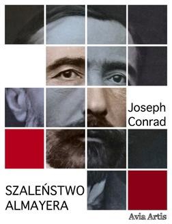 Chomikuj, ebook online Szaleństwo Almayera. Joseph Conrad