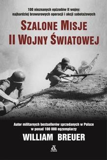 Ebook Szalone misje II Wojny Światowej pdf