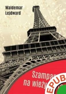 Ebook Szampan na Wieży Eiffla pdf