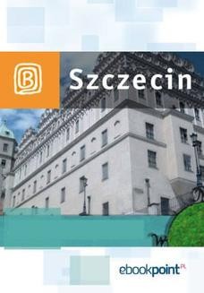 Chomikuj, ebook online Szczecin i okolice. Miniprzewodnik. Praca zbiorowa