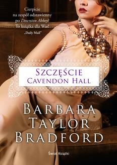 Chomikuj, ebook online Szczęście Cavendon Hall. Barbara Taylor Bradford