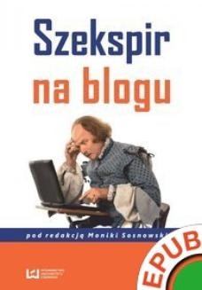 Chomikuj, ebook online Szekspir na blogu. Monika Sosnowska