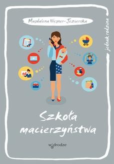 Chomikuj, ebook online Szkoła macierzyństwa. Magdalena Wagner-Jezierska