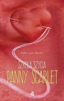 Chomikuj, ebook online Szkoła szycia panny Scarlet. Kathy Cano-Murillo