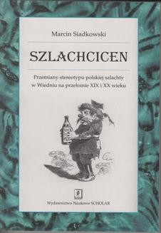 Chomikuj, ebook online Szlachcicen. Marcin Siadkowski