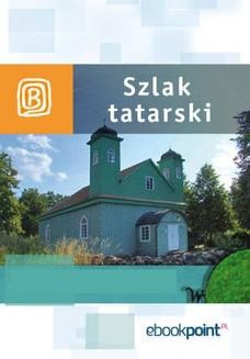 Ebook Szlak Tatarski. Miniprzewodnik pdf