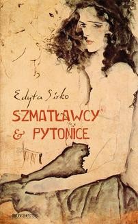 Chomikuj, ebook online Szmatławcy & Pytonice. Edyta Sirko