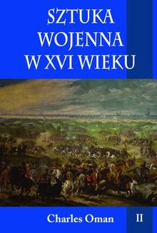 Ebook Sztuka wojenna w XVI wieku tom II pdf
