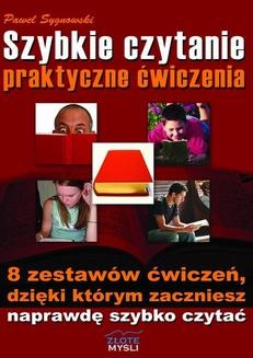 Chomikuj, ebook online Szybkie czytanie – praktyczne ćwiczenia. Paweł Sygnowski