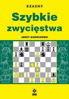 Chomikuj, ebook online Szybkie zwycięstwa. Jerzy Konikowski