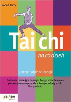 Chomikuj, ebook online Tai Chi na co dzień. Robert Parry