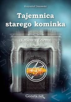 Chomikuj, ebook online Tajemnica starego kominka. Krzysztof Dmowski