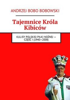 Ebook Tajemnice Króla Kibiców pdf