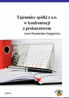 Chomikuj, ebook online Tajemnice spółki z o.o. w konfrontacji z prokuratorem. Przemysław Gogojewicz