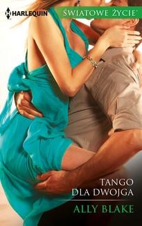 Chomikuj, ebook online Tango dla dwojga. Ally Blake
