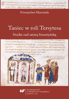 Ebook Taniec w roli Tersytesa. Studia nad satyrą bizantyńską pdf