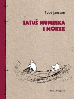 Ebook Tatuś Muminka i morze pdf