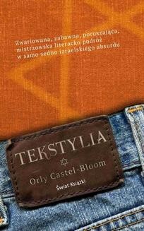 Chomikuj, ebook online Tekstylia. Orly Castel-Bloom
