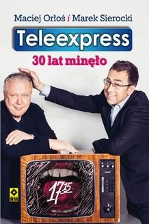 Chomikuj, ebook online Teleexpress. Maciej Orłoś