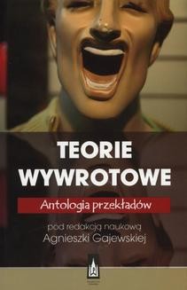 Chomikuj, ebook online Teorie wywrotowe. Antologia przekładów. redakcja: Agnieszka Gajewska