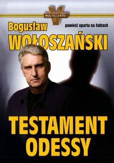 Chomikuj, ebook online Testament odessy. Bogusław Wołoszański