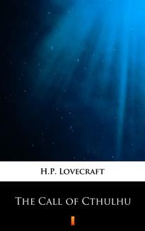 Chomikuj, ebook online The Call of Cthulhu. H.P. Lovecraft