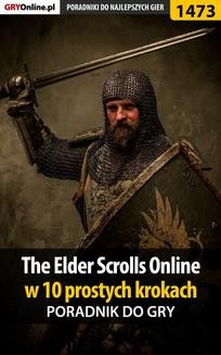 Chomikuj, ebook online The Elder Scrolls Online w 10 prostych krokach. Jacek 'Ramzes' Winkler