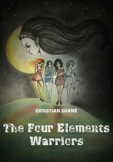 Chomikuj, ebook online The Four Elements Warriors. Christian Shane