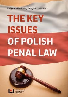 Chomikuj, ebook online The Key Issues of Polish Penal Law. Krzysztof Indecki