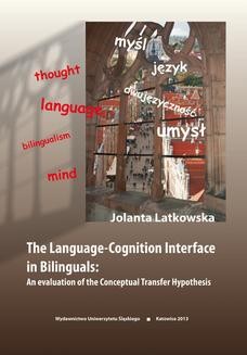Chomikuj, ebook online The Language-Cognition Interface in Bilinguals: An evaluation of the Conceptual Transfer Hypothesis. Jolanta Latkowska