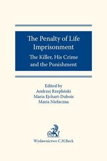 Chomikuj, ebook online The Penalty of Life Imprisonment The Killer His Crime and the Punishment. Maria Ejchart-Dubois
