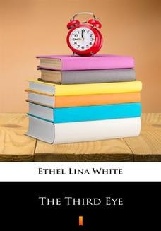 Chomikuj, ebook online The Third Eye. Ethel Lina White