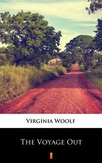 Chomikuj, ebook online The Voyage Out. Virginia Woolf