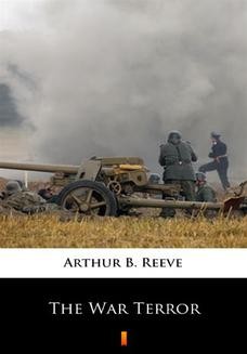Chomikuj, ebook online The War Terror. Arthur B. Reeve
