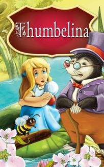 Chomikuj, ebook online Thumbelina. Fairy Tales. Peter L. Looker
