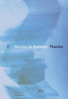 Chomikuj, ebook online Tkanka. Natalia de Barbaro