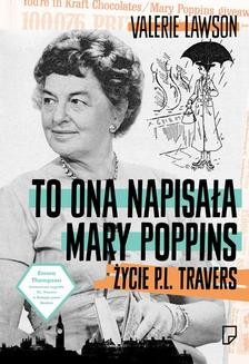 Chomikuj, ebook online To ona napisała Mary Poppins. Życie P. L. Travers. Valerie Lavson