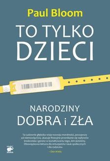 Chomikuj, ebook online To tylko dzieci. Paul Bloom